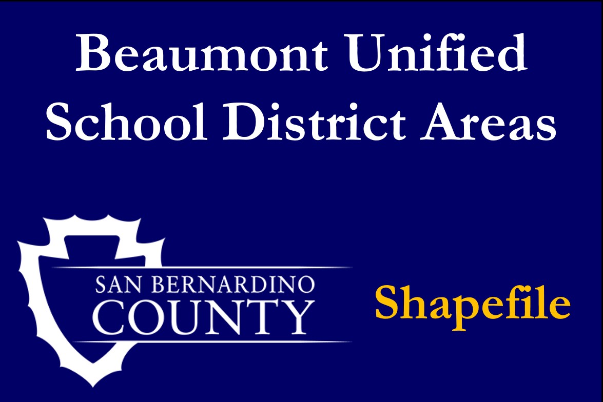 Beaumont Unified School District Areas Overview