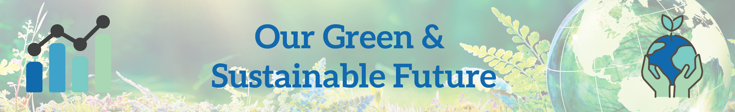 Our Green & Sustainable Future